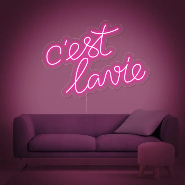 Cest lavie Neon Sign