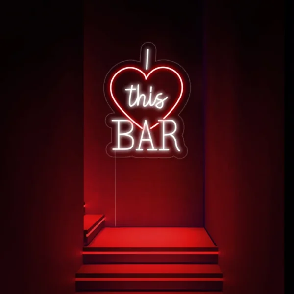 I Love This Bar Neon Sign
