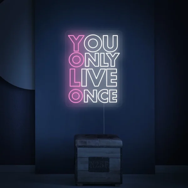 You Only Live Once YOLO Neon Sign