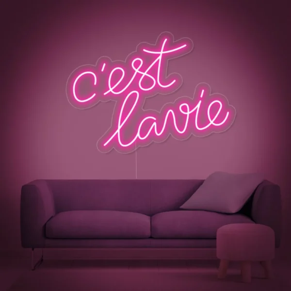 Cest lavie Neon Sign
