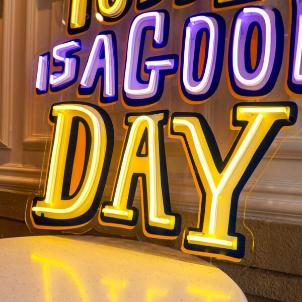 Today Is A Good Day Led Neon Acrylic Artwork - Image 3