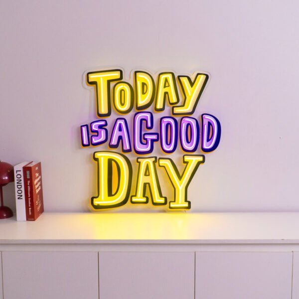 Today Is A Good Day Led Neon Acrylic Artwork - Image 2