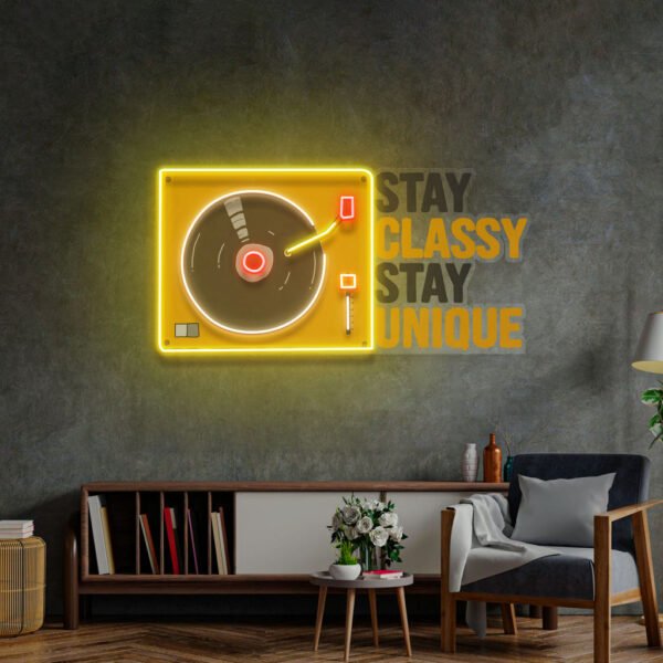 Stay Classy Stay Unique LED Neon Sign Light Pop Art - Image 3